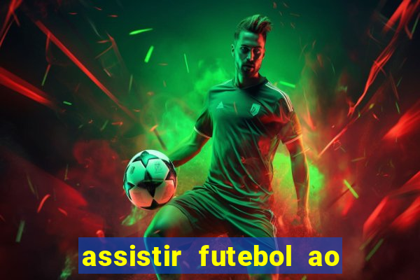 assistir futebol ao vivo futemax real madrid